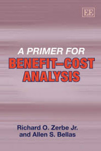 A Primer for Benefit-Cost Analysis