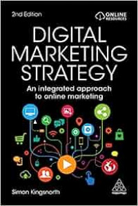 Digital Marketing Strategy: An Integrated Approach to Online Marketing