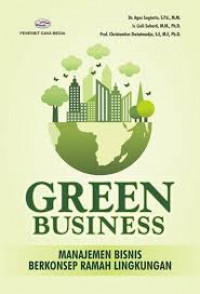 Green Business Manajemen Bisnis Berkonsep Ramah Lingkungan