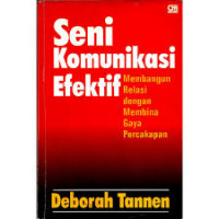 Seni Komunikasi Efektif