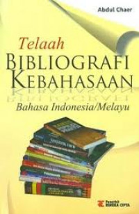 Telaah Bibliografi Kebahasaan Bahasa Indonesia/Melayu